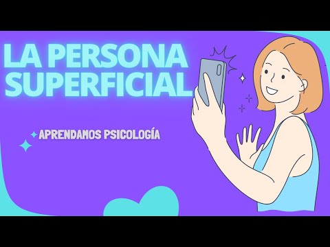 Video: ¿Qué significa que una persona sea superficial?