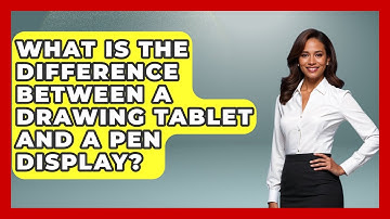 What Is the Difference Between a Drawing Tablet and a Pen Display? | The Virtual Art Desk News