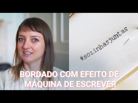 Vídeo: Como Bordar Em Uma Máquina De Escrever