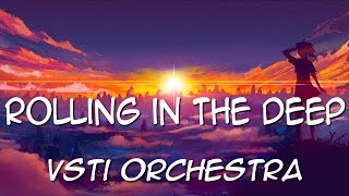 Rolling in the Deep - VSTi Orchestra 「MIDI」