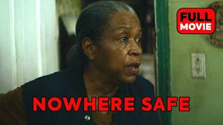 Nowhere Safe | English Full Movie