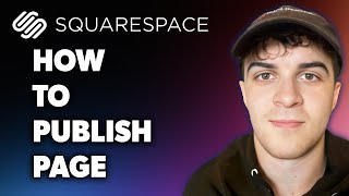 How to Publish Page on Squarespace (Full 2024 Guide)