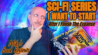 5 SciFi Series I Want to Read After I Finish The Expanse & You Get to Pick Which One It Is