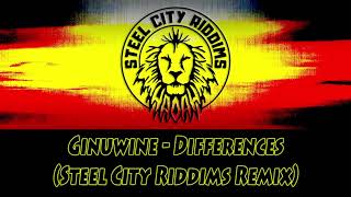 Ginuwine - Differences (Steel City Riddims Remix)