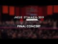 NEUE STIMMEN 2019 - Final Concert