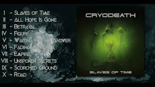 CRYODEATH - Slaves of Time (Full Album)