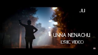Unna Nenachu Lyric Video | Psycho | U.Stalin | Sid_SriRam