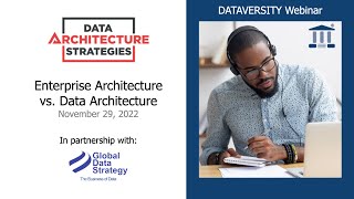 Data Architecture Strategies: Enterprise Architecture vs Data Architecture