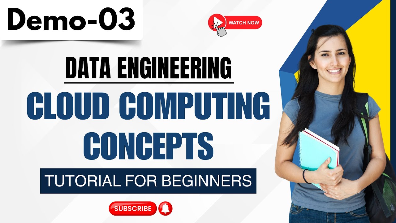 Data Engineering Demo 03 | Cloud Computing Concepts | Tutorial for ...