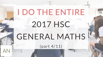 2017 HSC General Maths Q16-19 | How to do every question.