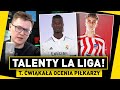 T. ĆWIAKAŁA ocenia MŁODE TALENTY LA LIGI! Kto BĘDZIE GWIAZDĄ?