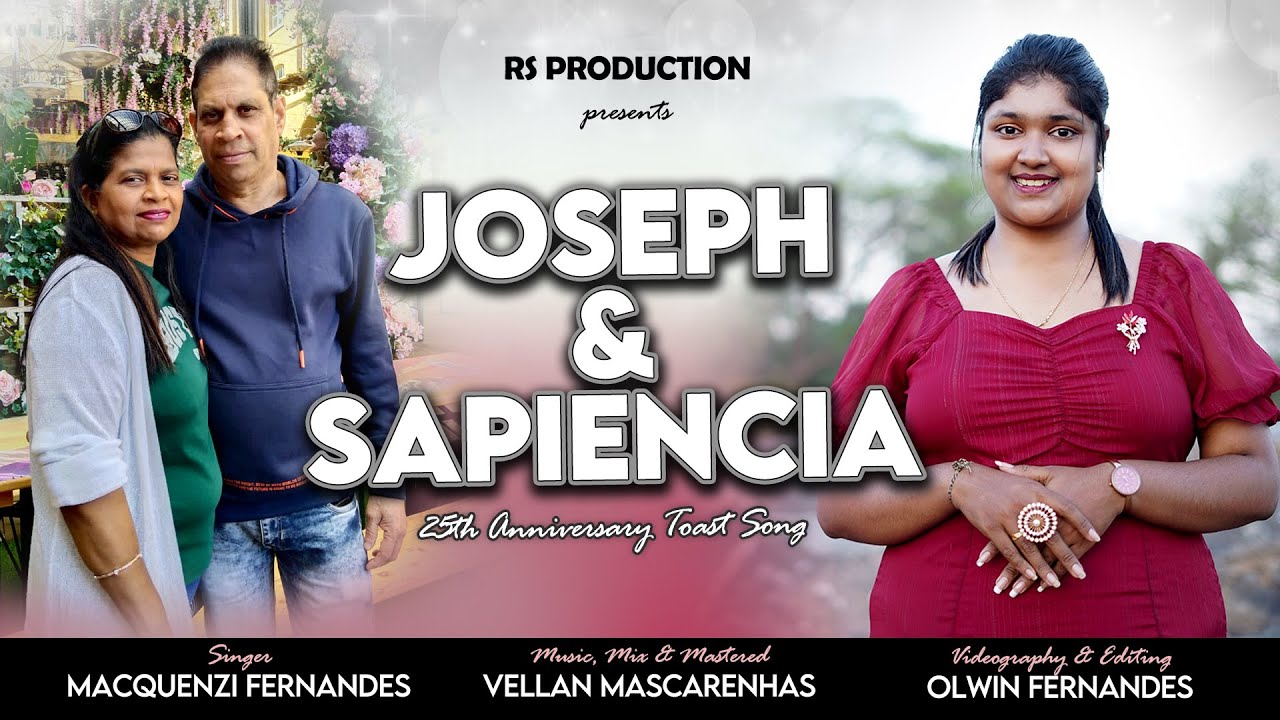 25th Anniversary Toast Song of Joseph and Sapiencia