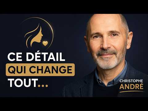 Ce détail chez une femme déclenche une attirance immédiate | Christophe André