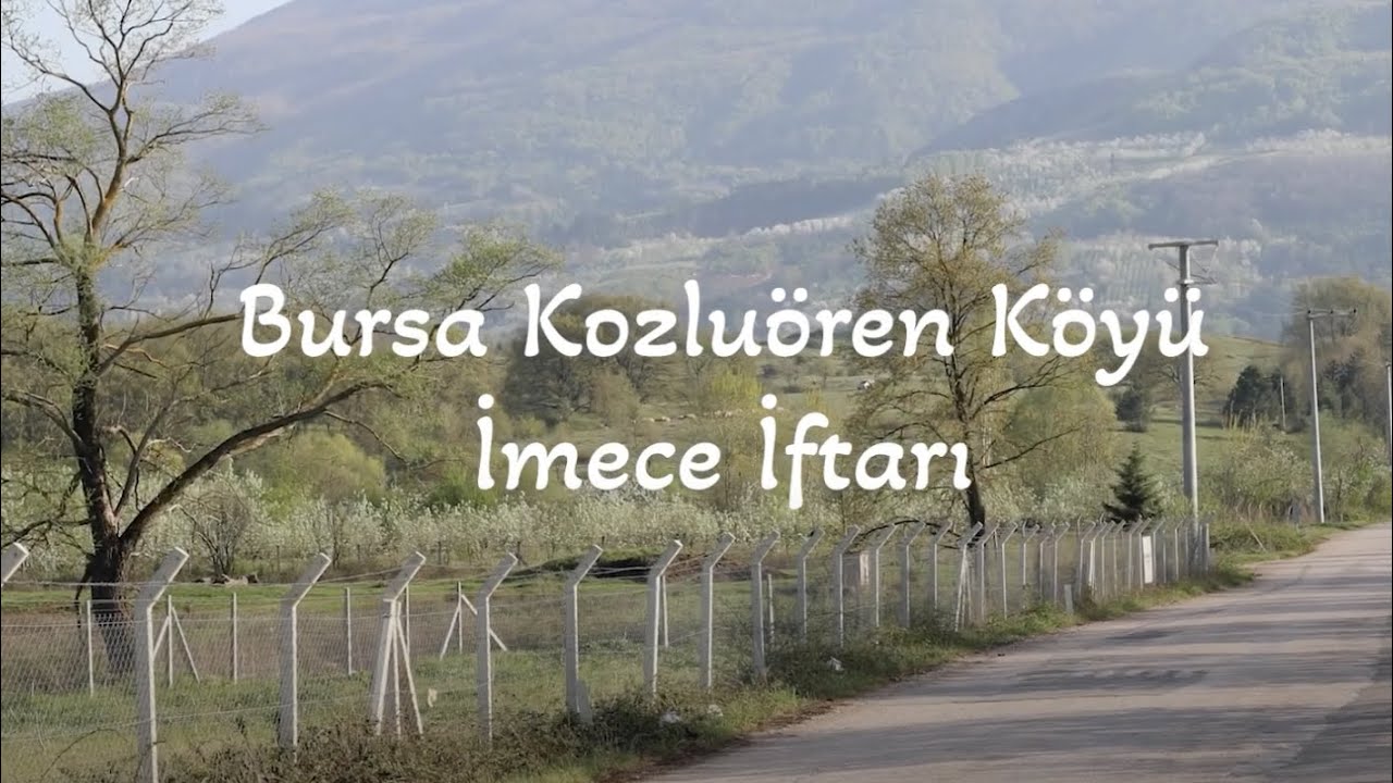 Bursa Kozluören Köyü İmece İftarı