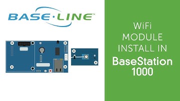 WiFi Module Installation and Setup, BaseStation 1000