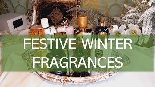 TOP 10 FESTIVE FRAGRANCES 🎆 BEST FESTIVE PERFUMES WINTER l PERFUME COLLECTION