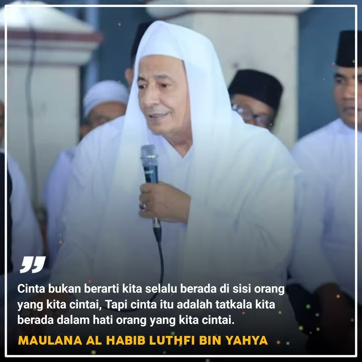 STORY WA | CINTA, MAULANA HABIB LUTHFI BIN YAHYA