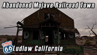 The Abandoned Mojave Railroad Town | Ludlow, California