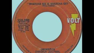 Dramatics - Whatcha See Is Whatcha Get, 1971 Volt Records 45 Mono Mix.