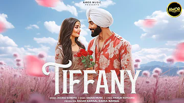Tiffany (Official Video ) Jugraj Sandhu | Valentine Songs 2024