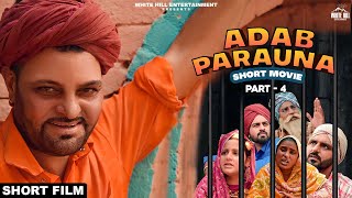 Adab Parauna Part 4 Short Film Gurchet Chitarkar Jeet Bhari Punjabi Comedy Movie 2022