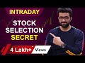 How To Select Stock For Intraday Trading? | Earn Money In Stock Market | By Siddharth Bhanushali
