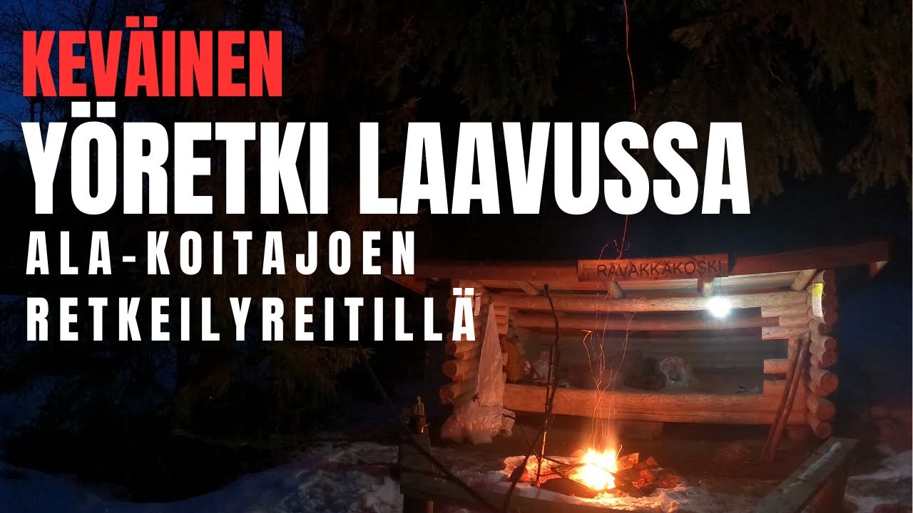Paluu Ala-Koitajoelle – jatkan vaellusta, joka keskeytyi lumeen - Ala-Koitajoen reitti (2/2)