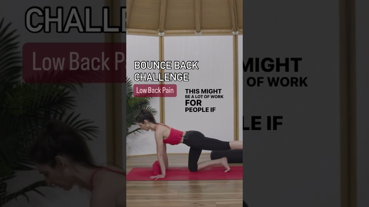 Bounce Back Challenge - Low Back Pain