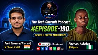 S1E190 - The Tech Sharmit Podcast: #MicrosoftMvp Abayomi Abiodun | Expert Talks (TTSP)