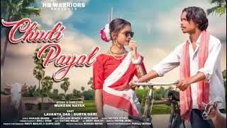 LAIN DEBE AARE PIYA CHUDI  PAYAL GAHNA !!  NEW NAGPURI SONG ✨✨