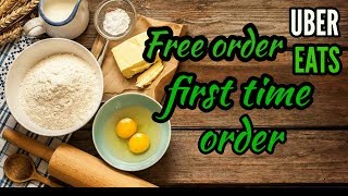 Ubereats first time order free with 3 promo codes
