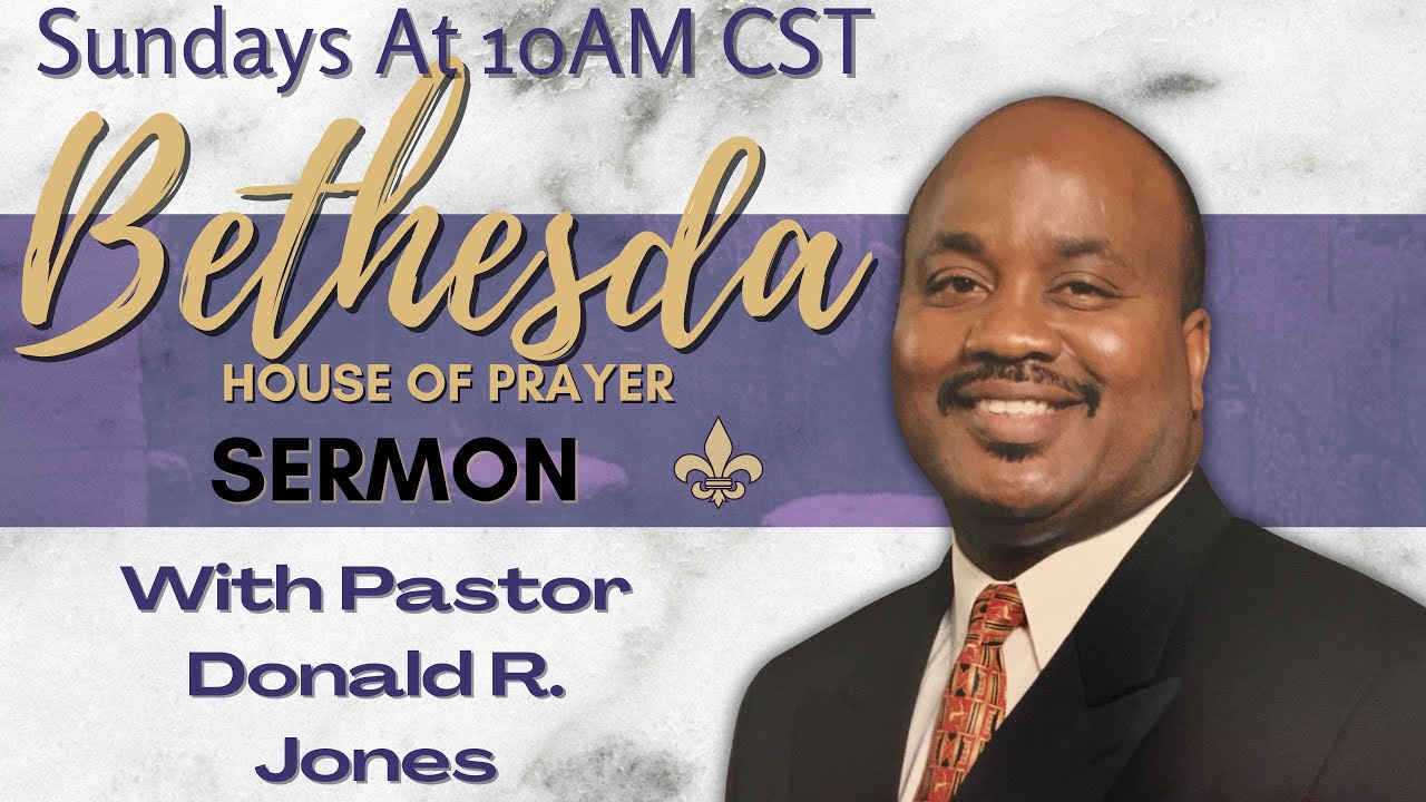 Bethesda House Of Prayer Sermons