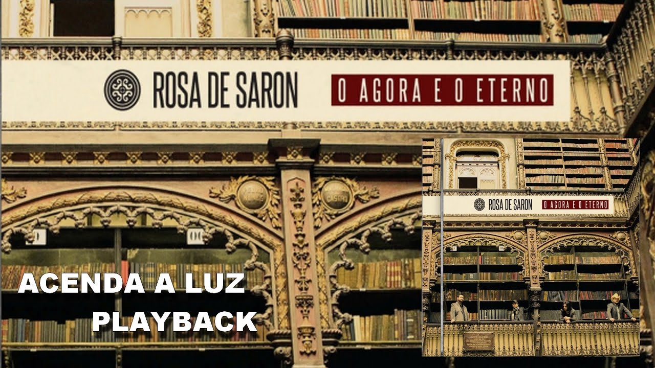 Acenda a Luz - PlayBack (Rosa De Saron)