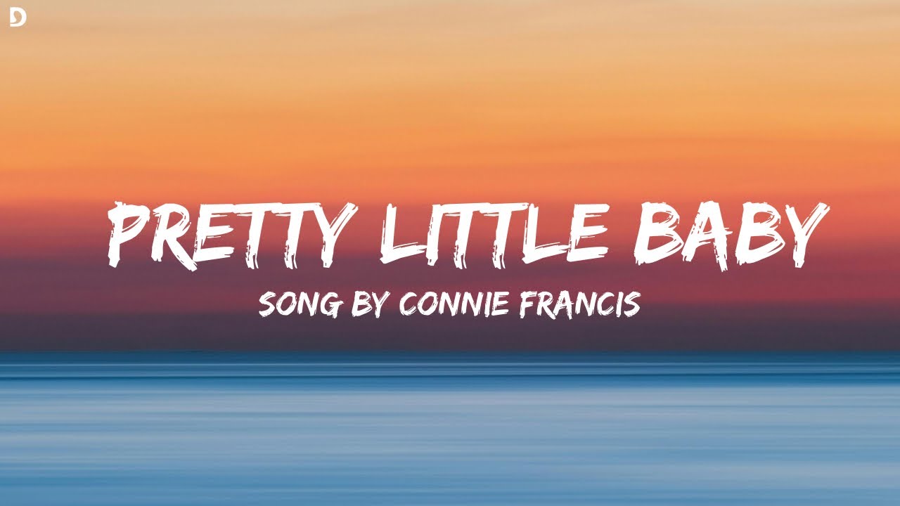 Pretty Little Baby Lyrics – Connie Francis | DROVA