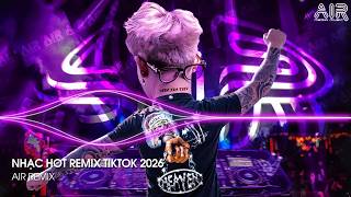 NHẠC HOT REMIX TIKTOK 2026 - BXH Nhạc Trẻ Hay Nhất Hiện Nay ♫ Top 15 Nhạc Remix TikTok Hay Nhất 2026