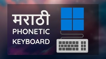 मराठी Phonetic Keyboard - Windows Os