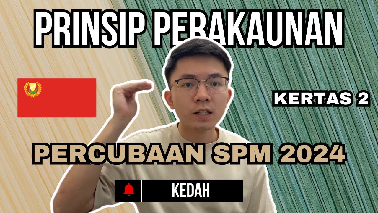 Trial SPM Akaun 2024 | Kedah | Kertas 2