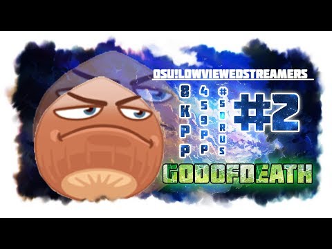 Видео: Osu!LowViewedStreamers #2 - GoDoFDeath