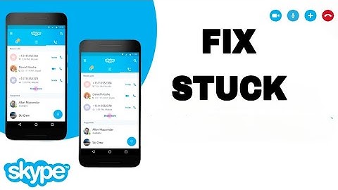 How To Fix And Solve Skype Stuck | Final Solution