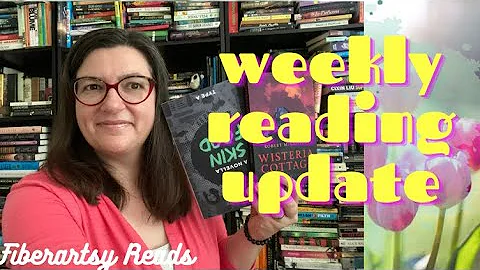 Weekly Reading Update / 5/14/22