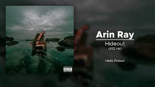 Arin Ray - Hideout (432 Hz)