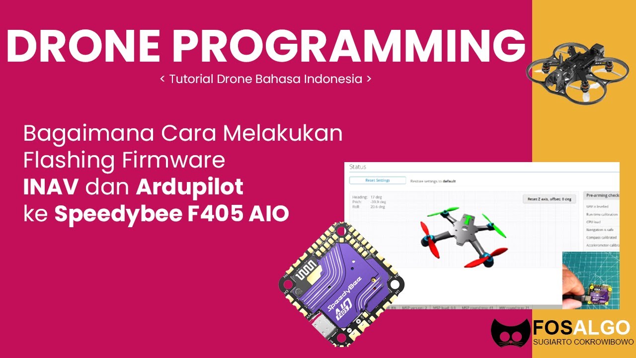 Tutorial Drone - Flashing Flight Controller Speedybee F405 AIO INAV dan Ardupilot (Bahasa Indonesia)