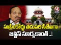 Chief Justice Gavai Proposed Justice Surya Kant's Name For Next Supreme Court Judge | V6 News