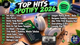 PLAYLIST VIRAL BEST SPOTIFY HITS 2026 - LAGU TIKTOK VIRAL TERBARU UNTUKMU