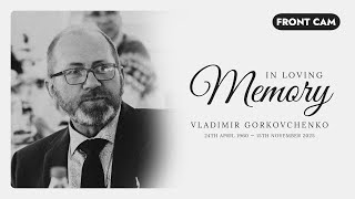 Vladimir Gorkovchenko | Funeral Service (Front Cam)