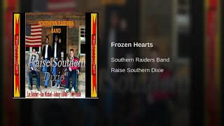 Watch Southern Raiders Band Frozen Hearts video