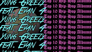 Top 10 Hip-Hop Albums (NOW WITH BEETS) (Feat. Evan 4)