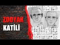 Zodyak Katili'nin Şifresi 51 Yıl Sonra Çözüldü | Zodyak Katili Kimdir? - Çözülemeyen Gizemler