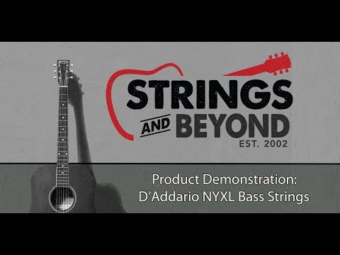 D'Addario NYXL Bass Guitar Strings: Product Review &amp; Demonstration