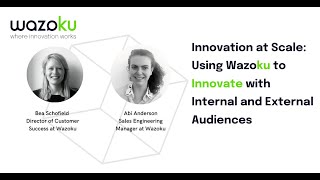 Innovation at Scale: Using Wazoku to Innovate with Internal and External Audiences screenshot 5